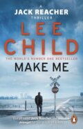 Kniha: Make Me (Lee Child). Bantam Press, 2016 Kniha: Make Me (Lee Child). Bantam Press, 2016