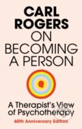 Kniha: On Becoming a Person (Carl R. Rogers). Little, Brown, 2004 Kniha: On Becoming a Person (Carl R. Rogers). Little, Brown, 2004