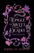 Kniha: A Tongue so Sweet and Deadly (Sophia St. Germain). Headline Publishing Group, 2026 Kniha: A Tongue so Sweet and Deadly (Sophia St. Germain). Headline Publishing Group, 2026