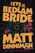 Kniha: The Eye of the Bedlam Bride, 2026 Kniha: The Eye of the Bedlam Bride, 2026
