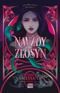 Kniha: Navždy zlosyn (Vanessa Len). CooBoo CZ, 2026 Kniha: Navždy zlosyn (Vanessa Len). CooBoo CZ, 2026