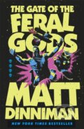 Kniha: The Gate of the Feral Gods (Matt Dinniman). Penguin Books, 2026 Kniha: The Gate of the Feral Gods (Matt Dinniman). Penguin Books, 2026