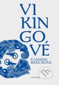 Kniha: Vikingové (Claudia Banck). Vyšehrad, 2026 Kniha: Vikingové (Claudia Banck). Vyšehrad, 2026
