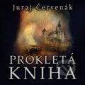 Audiokniha: Prokletá kniha (Juraj Červenák). Tympanum, 2026 Audiokniha: Prokletá kniha (Juraj Červenák). Tympanum, 2026