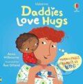 Kniha: Daddies Love Hugs (-). Usborne, 2025 Kniha: Daddies Love Hugs (-). Usborne, 2025