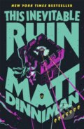 Kniha: This Inevitable Ruin (Matt Dinniman). Penguin Books, 2026 Kniha: This Inevitable Ruin (Matt Dinniman). Penguin Books, 2026
