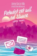 Kniha: Patnáct set mil od Slunce (Jonny Garza Villa). King Cool, 2026 Kniha: Patnáct set mil od Slunce (Jonny Garza Villa). King Cool, 2026