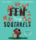 Kniha: Ten Tiny Squirrels (Kael Tudor). Scholastic, 2026 Kniha: Ten Tiny Squirrels (Kael Tudor). Scholastic, 2026