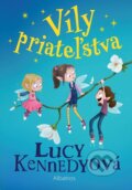 Kniha: Víly priateľstva 1 (Lucy Kennedy), 2026 Kniha: Víly priateľstva 1 (Lucy Kennedy), 2026