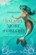 Kniha: Balada moře a oblohy (Madeleine Eliot), 2026 Kniha: Balada moře a oblohy (Madeleine Eliot), 2026