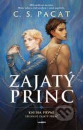 Kniha: Zajatý princ (C.S. Pacat). Laser books, 2026 Kniha: Zajatý princ (C.S. Pacat). Laser books, 2026