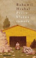 Kniha: Příliš hlučná samota (Bohumil Hrabal). Mladá fronta, 2026 Kniha: Příliš hlučná samota (Bohumil Hrabal). Mladá fronta, 2026