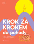 Kniha: Krok za krokem do pohody (Nina Barough). Grada, 2026 Kniha: Krok za krokem do pohody (Nina Barough). Grada, 2026