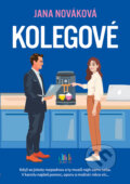 Kniha: Kolegové (Jana Nováková), 2026 Kniha: Kolegové (Jana Nováková), 2026