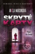 Kniha: Skryté karty (Angela Marsons). Kalibr, 2026 Kniha: Skryté karty (Angela Marsons). Kalibr, 2026