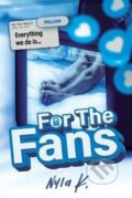 Kniha: For the Fans (-). Independently Published, 2025 Kniha: For the Fans (-). Independently Published, 2025