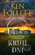 Kniha: Kruh dní (Ken Follett). Kalibr, 2026 Kniha: Kruh dní (Ken Follett). Kalibr, 2026