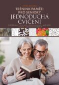 Kniha: Trénink paměti pro seniory: Jednoduchá cvičení, 2026 Kniha: Trénink paměti pro seniory: Jednoduchá cvičení, 2026