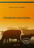 Kniha: Všeobecná zoohygiéna (Vladimír Tančin). Slovenská poľnohospodárska univerzita v Nitre, 2025 Kniha: Všeobecná zoohygiéna (Vladimír Tančin). Slovenská poľnohospodárska univerzita v Nitre, 2025