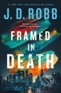 Kniha: Framed in Death (J. D. Robb). St. Martins Griffin, 2026 Kniha: Framed in Death (J. D. Robb). St. Martins Griffin, 2026
