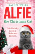 Kniha: Alfie the Christmas Cat (Rachel Wells). Avon, 2022 Kniha: Alfie the Christmas Cat (Rachel Wells). Avon, 2022