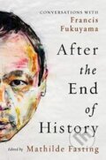 Kniha: After the End of History (Mathilde Fasting). Georgetown University, 2021 Kniha: After the End of History (Mathilde Fasting). Georgetown University, 2021