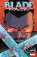 Kniha: Blade Vol. 2: Evil Against Evil (Bryan Hill). , 2024 Kniha: Blade Vol. 2: Evil Against Evil (Bryan Hill). , 2024