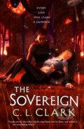 Kniha: The Sovereign (C. L. Clark). Orbit, 2025 Kniha: The Sovereign (C. L. Clark). Orbit, 2025