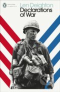 Kniha: Declarations of War (Len Deighton). Penguin Classics, 2022 Kniha: Declarations of War (Len Deighton). Penguin Classics, 2022