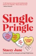 Kniha: Single Pringle (Stacey June). Murdoch Books, 2021 Kniha: Single Pringle (Stacey June). Murdoch Books, 2021