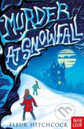 Kniha: Murder At Snowfall (Fleur Hitchcock). Nosy Crow, 2022 Kniha: Murder At Snowfall (Fleur Hitchcock). Nosy Crow, 2022