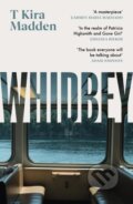 Kniha: Whidbey (T Kira Madden). Headline Publishing Group, 2026 Kniha: Whidbey (T Kira Madden). Headline Publishing Group, 2026