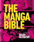 Kniha: The Manga Bible (Helen McCarthy). Octopus Publishing Group, 2026 Kniha: The Manga Bible (Helen McCarthy). Octopus Publishing Group, 2026