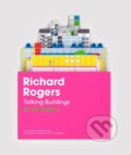 Kniha: Richard Rogers Talking Buildings (Ab Rogers). Owl and Dog Playbooks, 2025 Kniha: Richard Rogers Talking Buildings (Ab Rogers). Owl and Dog Playbooks, 2025