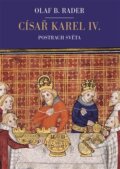 Kniha: Císař Karel IV. (Olaf B. Rader). Argo, 2026 Kniha: Císař Karel IV. (Olaf B. Rader). Argo, 2026