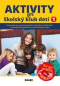 Kniha: Aktivity pre školský klub detí I., 2025 Kniha: Aktivity pre školský klub detí I., 2025