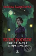 Kniha: Rudý podzim: Lov na Jacka Rozparovače (Tereza Kadečková), 2026 Kniha: Rudý podzim: Lov na Jacka Rozparovače (Tereza Kadečková), 2026