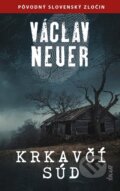Kniha: Krkavčí súd (Václav Neuer). Ikar, 2026 Kniha: Krkavčí súd (Václav Neuer). Ikar, 2026