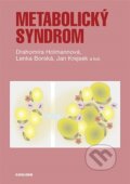 Kniha: Metabolický syndrom (Holmannová Drahomíra, Borská Lenka, Krejsek Jan a kolektiv). Karolinum, 2026 Kniha: Metabolický syndrom (Holmannová Drahomíra, Borská Lenka, Krejsek Jan a kolektiv). Karolinum, 2026