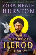 Kniha: The Life of Herod the Great (Zora Neale Hurston). HarperCollins, 2025 Kniha: The Life of Herod the Great (Zora Neale Hurston). HarperCollins, 2025