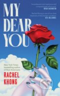 Kniha: My Dear You (Rachel Khong). Cornerstone, 2026 Kniha: My Dear You (Rachel Khong). Cornerstone, 2026