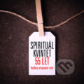 Hudební CD: Spirituál kvintet - 55 let 10CD+DVD (Supraphon). Supraphon, 2015 Hudební CD: Spirituál kvintet - 55 let 10CD+DVD (Supraphon). Supraphon, 2015