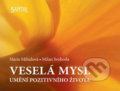 Kniha: Veselá mysl (Marie Mihulová a Milan Svoboda). Santal, 2012 Kniha: Veselá mysl (Marie Mihulová a Milan Svoboda). Santal, 2012