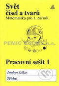 Kniha: Svět čísel a tvarů - Pracovní sešit 1 (Alena Hošpesová). Spoločnosť Prometheus, 2002 Kniha: Svět čísel a tvarů - Pracovní sešit 1 (Alena Hošpesová). Spoločnosť Prometheus, 2002