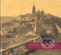 Kniha: Pražský hrad ve fotografii 1856-1900 / Prague Castle in Photographs 1856-1900 (E (Eliška Fučíková, Klára Halmanová, Martin Halata a Pavel Scheufler). , 2005 Kniha: Pražský hrad ve fotografii 1856-1900 / Prague Castle in Photographs 1856-1900 (E (Eliška Fučíková, Klára Halmanová, Martin Halata a Pavel Scheufler). , 2005
