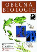 Kniha: Obecná biologie (Václav Kubišta). Fortuna, 2004 Kniha: Obecná biologie (Václav Kubišta). Fortuna, 2004