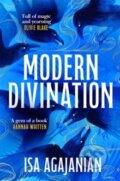 Kniha: Modern Divination (Isa Agajanian). Pan Macmillan, 2026 Kniha: Modern Divination (Isa Agajanian). Pan Macmillan, 2026