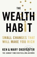 Kniha: The Wealth Habit (Ken Okoroafor and Mary Okoroafor). Quercus, 2026 Kniha: The Wealth Habit (Ken Okoroafor and Mary Okoroafor). Quercus, 2026