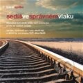 Kniha: Sedíš ve správném vlaku (Karel Spilko). Trans World Tour, 2026 Kniha: Sedíš ve správném vlaku (Karel Spilko). Trans World Tour, 2026
