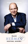 Kniha: Hynek Heřman - Doktore, rodíme! (Karolína Lišková), 2026 Kniha: Hynek Heřman - Doktore, rodíme! (Karolína Lišková), 2026